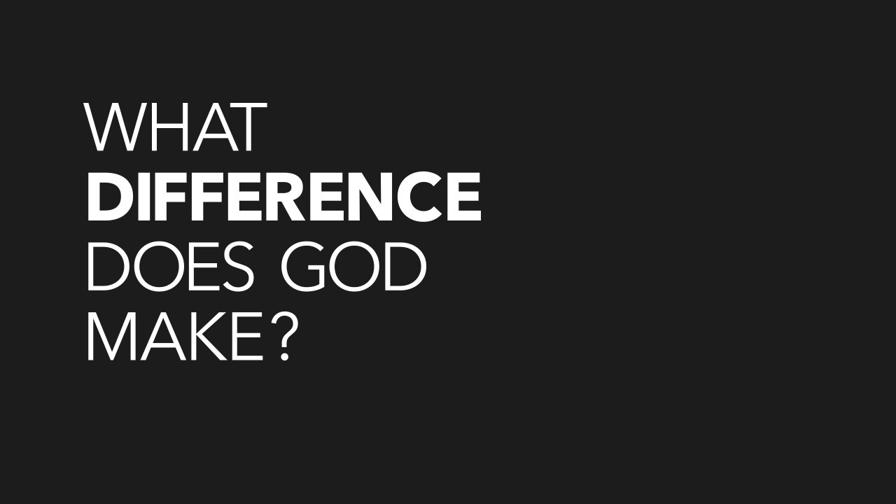 What Difference Does God Make? sermon series graphic on Ephesians 4
