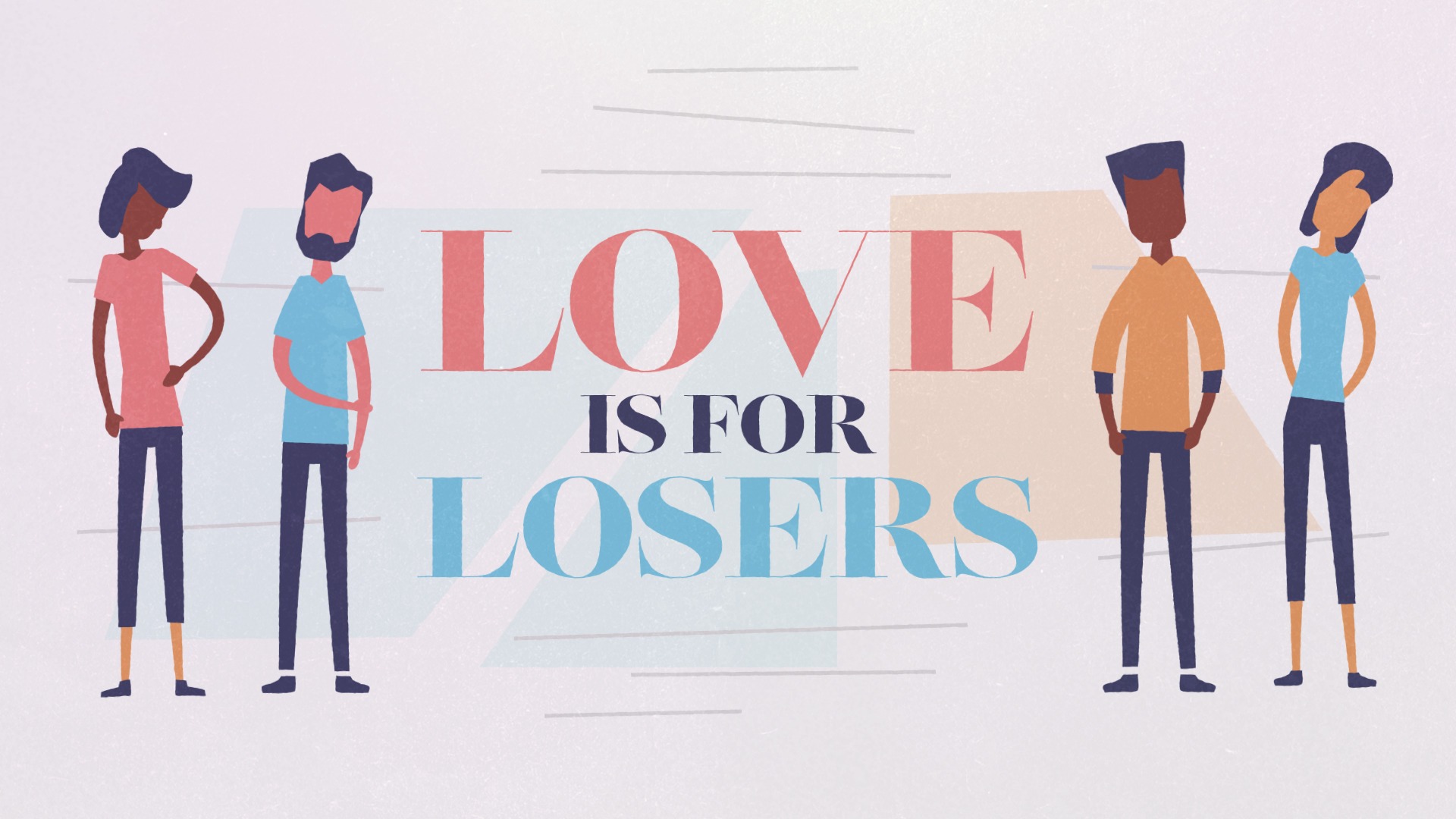 Love Is for Losers sermon series graphic with illustrated people standing around the title