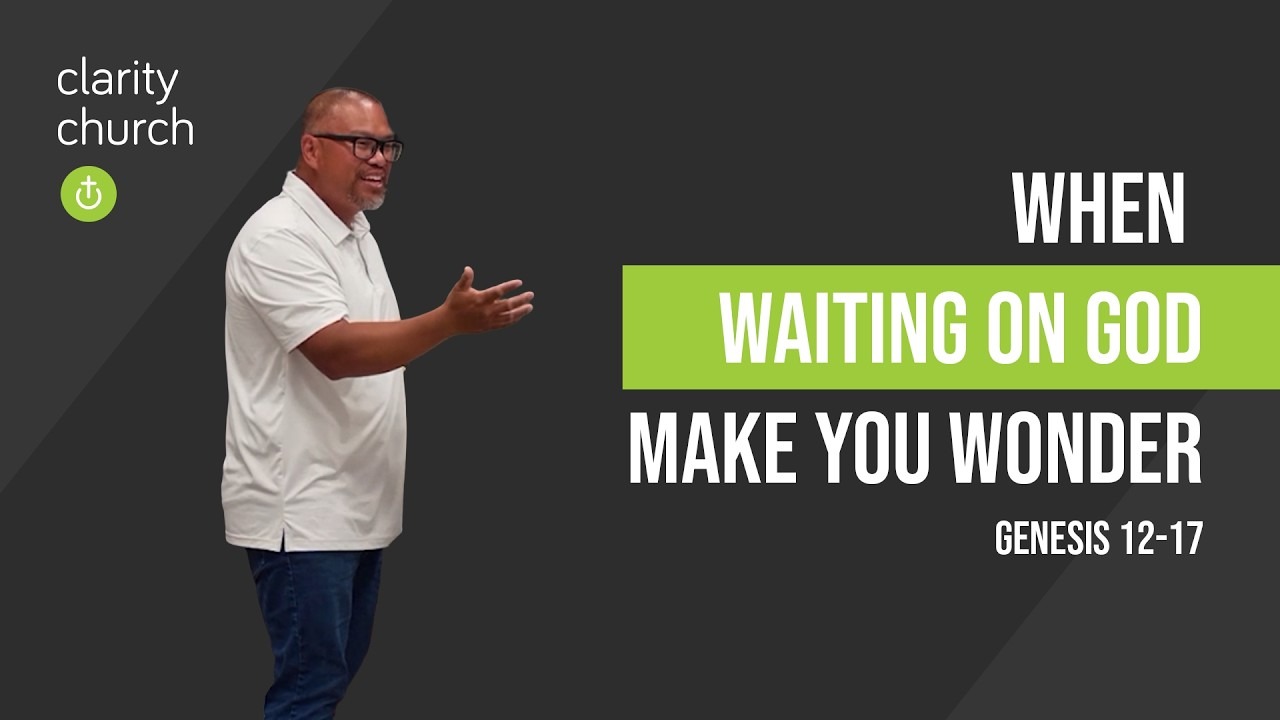 Pastor Phil Santillan preaching When Waiting on God Makes You Wonder (Genesis 12-17), sermon video thumbnail