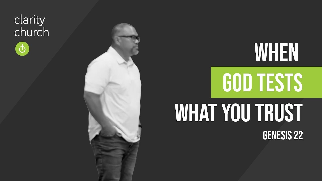 Genesis 22: When God Tests What You Trust