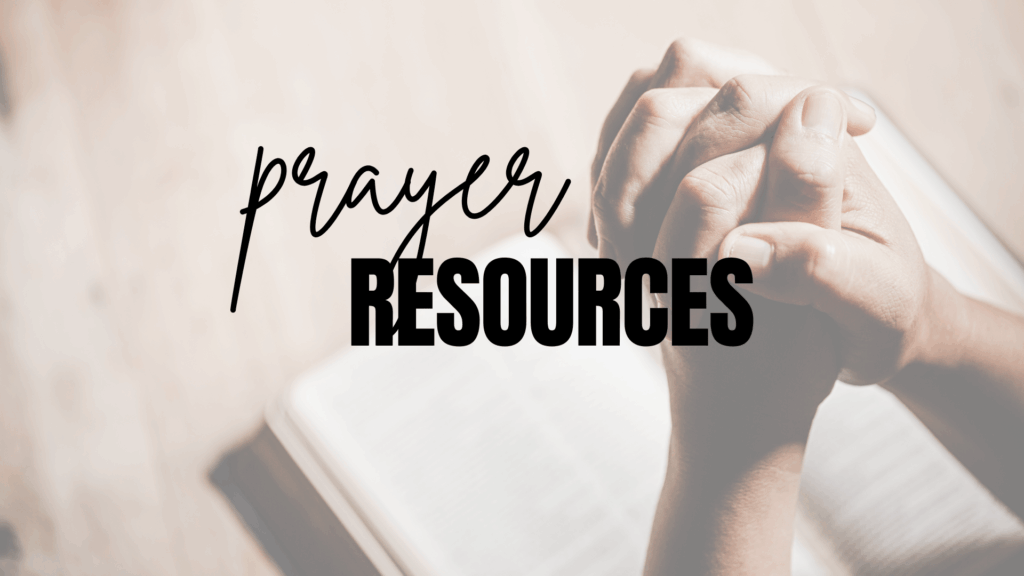 Prayer Resources graphic with hands folded in prayer over an open Bible