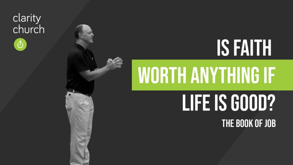 The Book of Job: Is Faith Worth Anything if Life is Good?