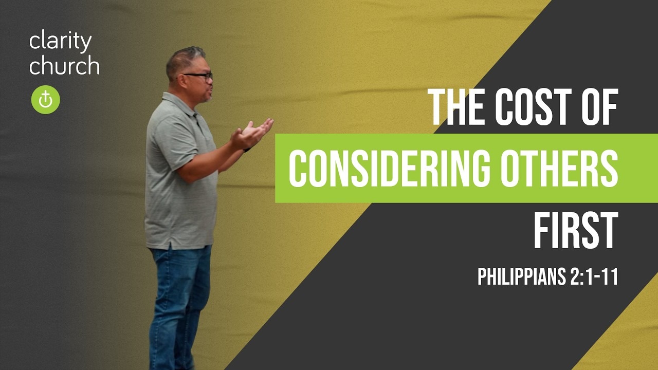 “The Cost of Considering Others First” (Philippians 2:1-11)