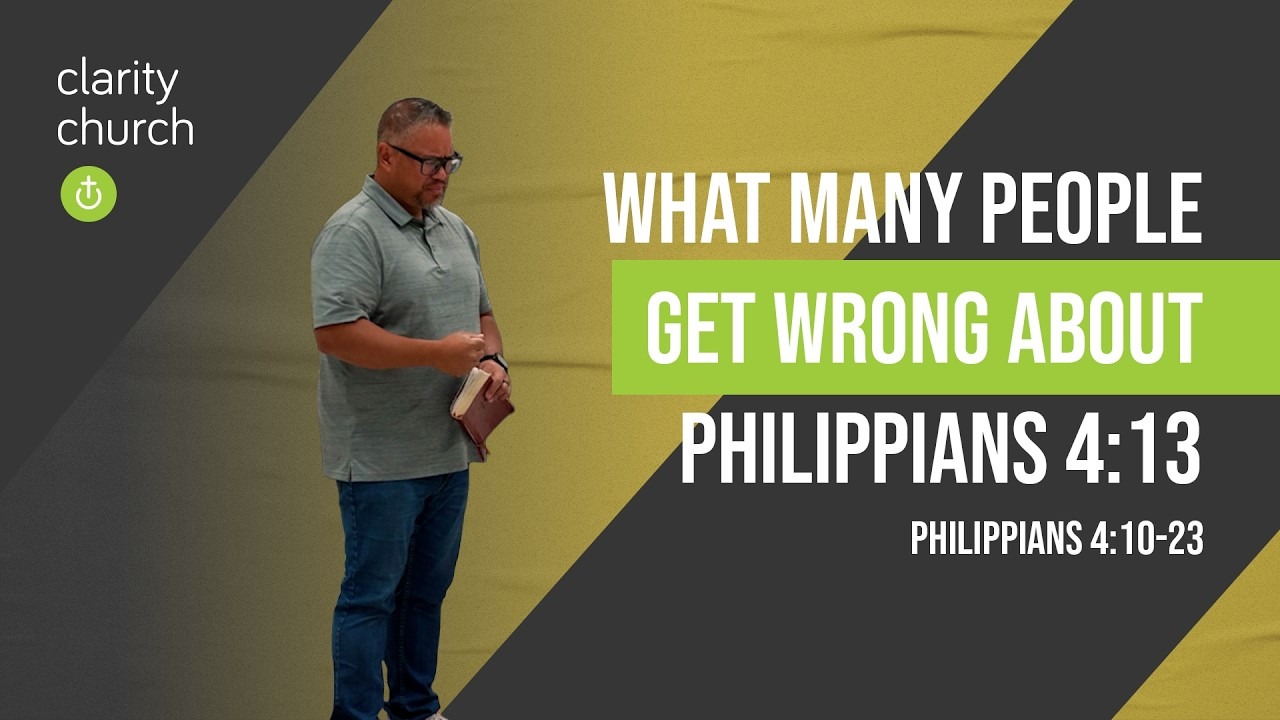Pastor Phil Santillan preaching What Many People Get Wrong About Philippians 4:13 (Philippians 4:10-23), sermon video thumbnail